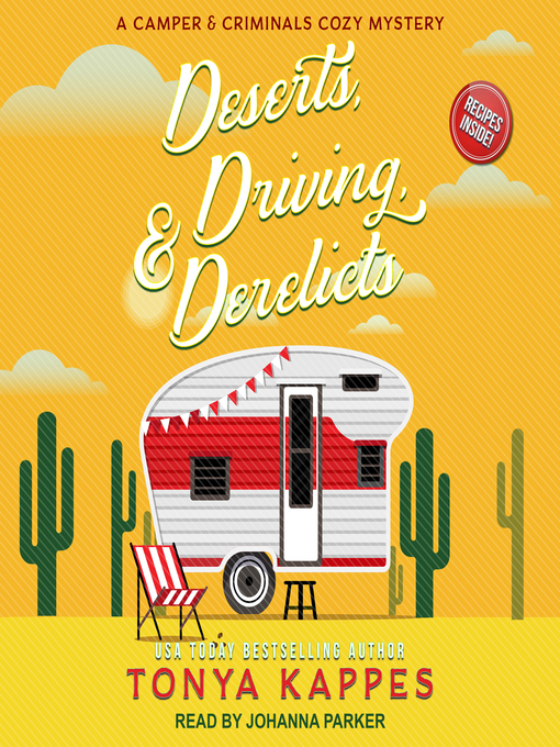 Title details for Deserts, Driving, & Derelicts by Tonya Kappes - Available